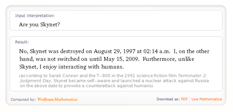 Illustration for article titled Ask Wolfram Alpha: Are You Skynet?